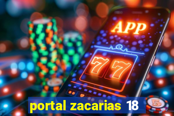 portal zacarias 18